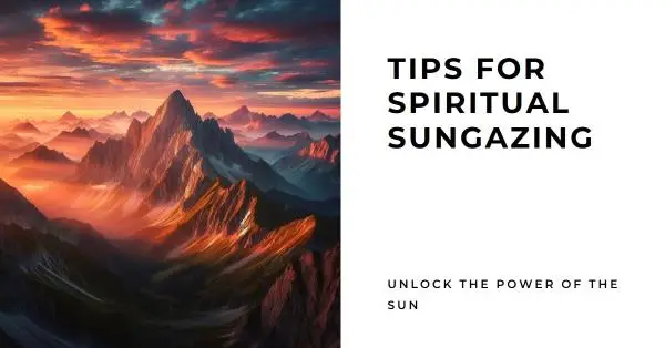 What are the tips and guidelines to practice Spiritual sungazing?